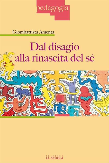 Dal disagio alla rinascita del sé - Giombattista Amenta - ebook