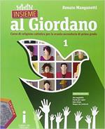 Insieme al Giordano. Per la Scuola media. Con DVD. Con e-book. Con espansione online. Vol. 1