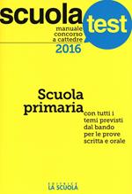 Manuale concorso a cattedre. Scuola primaria. Con tutti i temi previsti dal bando per le prove scritta e orale