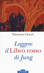 Leggere il Libro rosso di Jung. Ediz. a colori