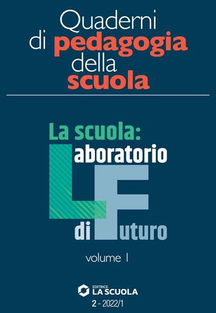 La Quaderni di pedagogia della scuola (2022). Vol. 2/1 - AA.VV. - ebook