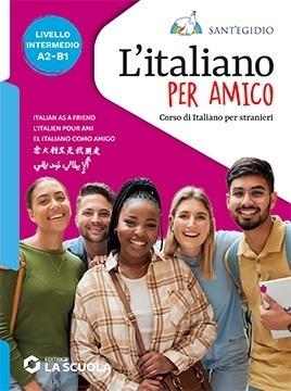 L'italiano per amico. Corso di italiano per stranieri. Livello intermedio - copertina