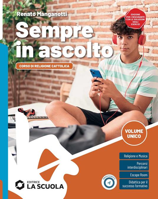 Sempre in ascolto. Vol. unico. Con temi per l'IRC. Corso di religione cattolica con nulla osta CEI. Per la Scuola media. Con e-book. Con espansione online - Renato Manganotti - copertina
