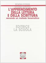 L'apprendimento della lettura e della scrittura secondo un metodo fonematico