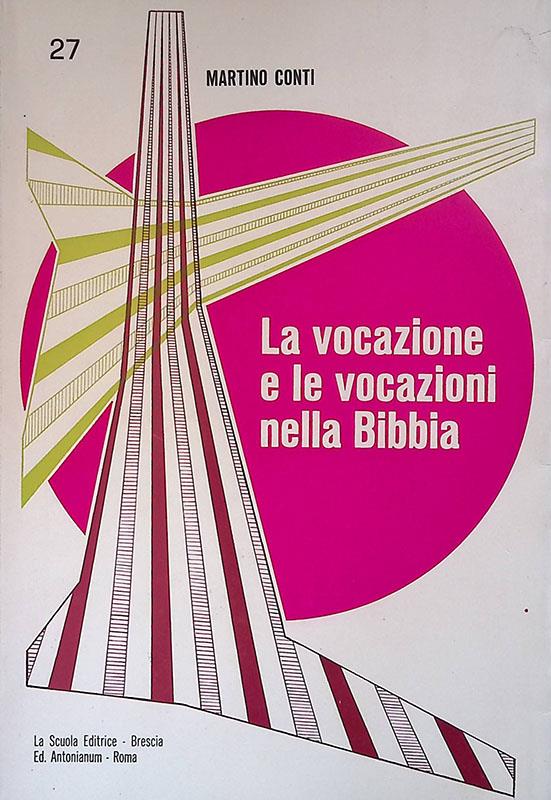 La vocazione e le vocazioni nella Bibbia