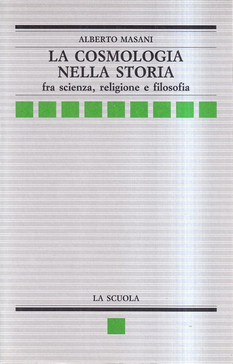La cosmologia nella storia fra scienza, religione e filosofia