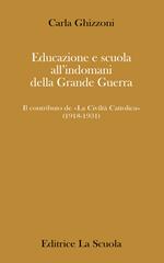 Educazione e scuola all’indomani della Grande Guerra. Il contributo de «La Civiltà Cattolica» (1918-1931)