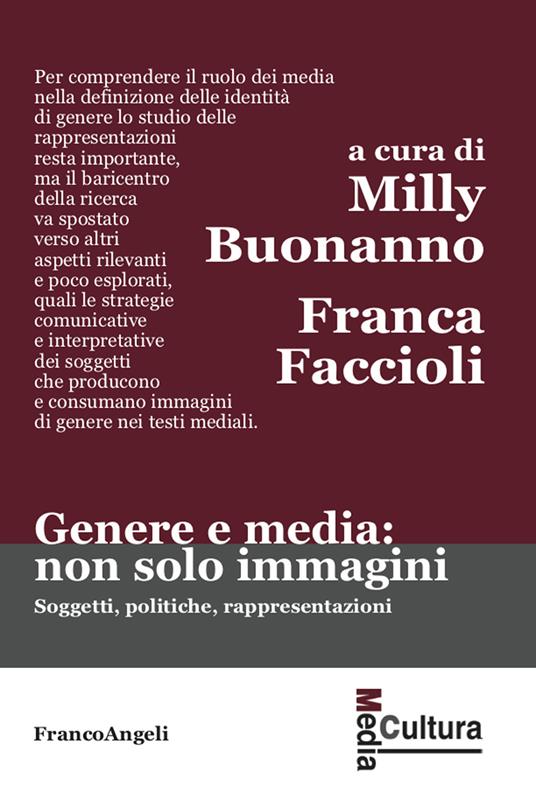 Genere e media: non solo immagini - Milly Buonanno,Franca Faccioli - ebook