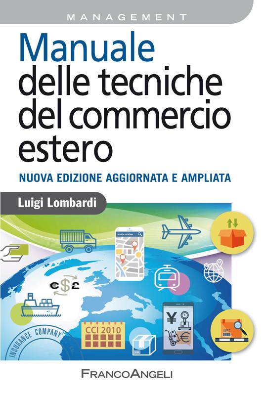 Manuale delle tecniche del commercio estero - Luigi Lombardi - ebook