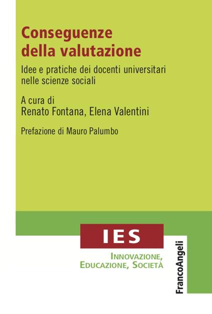 Conseguenze della valutazione. Idee e pratiche dei docenti universitari nelle scienze sociali - copertina