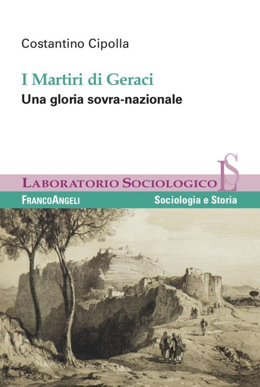 I martiri di Geraci. Una gloria sovra-nazionale - Costantino Cipolla - copertina