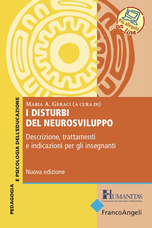 I disturbi del neurosviluppo. Descrizione, trattamenti e indicazioni per gli insegnanti - Maria Angela Geraci - ebook