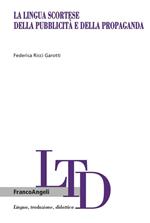 La lingua scortese della pubblicità e della propaganda
