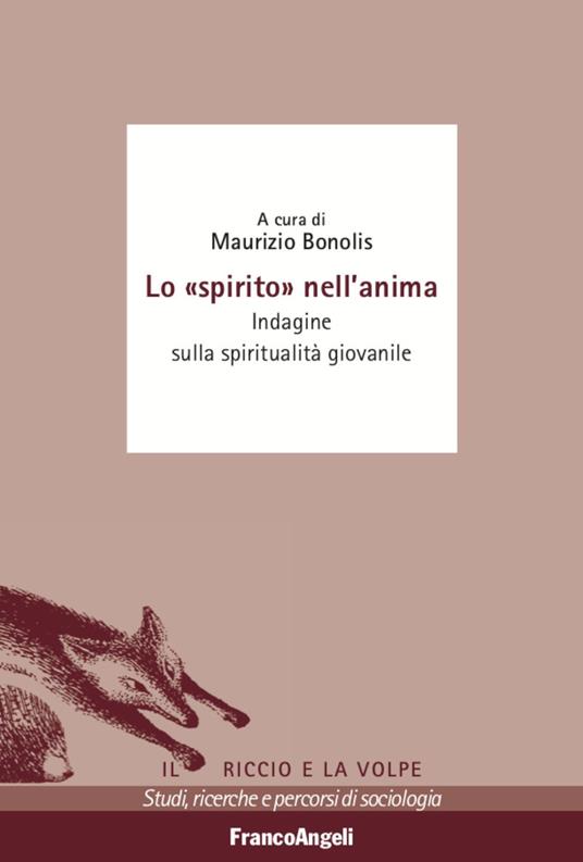 Lo «spirito» nell'anima. Indagine sulla spiritualità giovanile - copertina