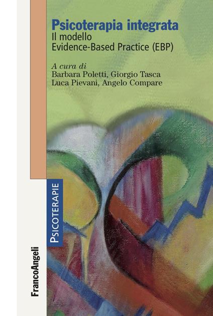 Psicoterapia integrata. Il modello Evidence-Based Practice (EBP) - copertina