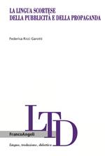 La lingua scortese della pubblicità e della propaganda