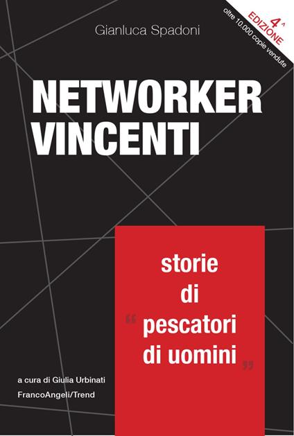 Networker vincenti. Storie di «pescatori di uomini» - Gianluca Spadoni - copertina