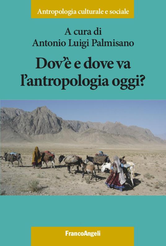 Dov'è e dove va l'antropologia oggi? - copertina