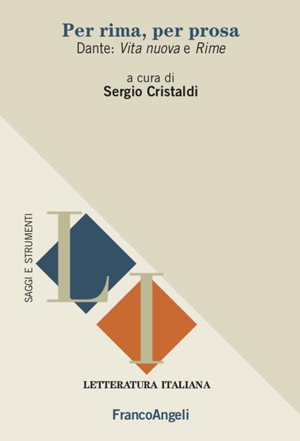 Per rima, per prosa. Dante: «Vita nuova» e «Rime» - copertina