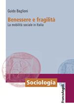 Benessere e fragilità. La mobilità sociale in Italia