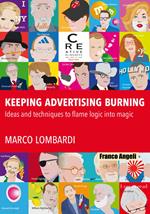 Keeping advertising burning