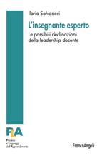 L' insegnante esperto. Le possibili declinazioni della leadership docente