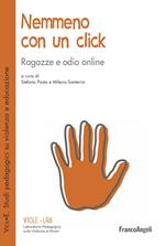 Nemmeno con un click. Ragazze e odio online