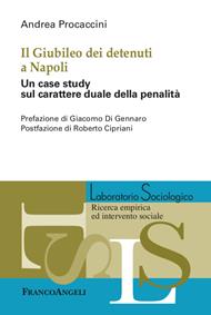 Il Giubileo dei detenuti a Napoli. Un case study sul carattere duale della penalità