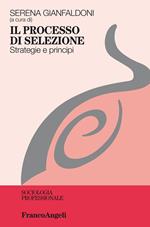 Il processo di selezione. Strategie e principi