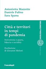 Città e territori in tempi di pandemia. Insicurezza e paura, fiducia e socialità