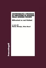 Sostenibilità e processi di creazione di welfare nelle aziende private. Riflessioni su casi friulani