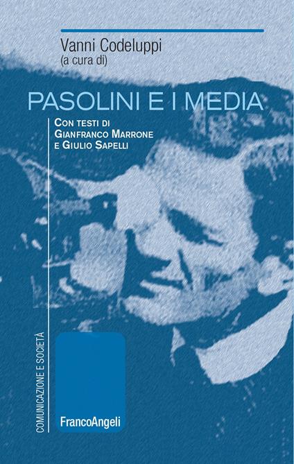 Pasolini e i media - Vanni Codeluppi - ebook