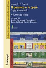 Il pensiero e le opere. Vol. 1: teoria, La.
