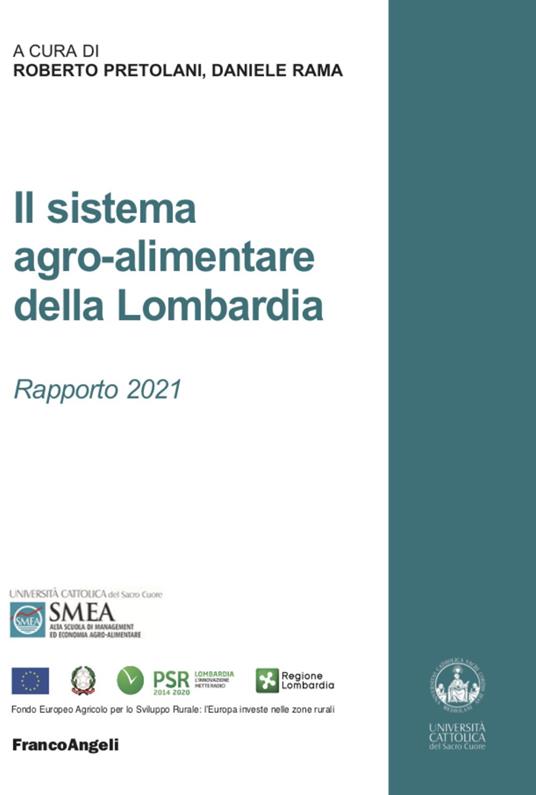 Il sistema agro-alimentare della Lombardia. Rapporto 2021 - copertina