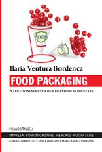 Food packaging. Narrazioni semiotiche e branding alimentare