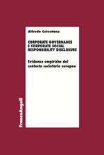 Corporate governance e corporate social responsibility disclosure. Evidenze empiriche del contesto societario europeo