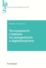 Tecnopazienti: il diabete tra autogestione e digitalizzazione