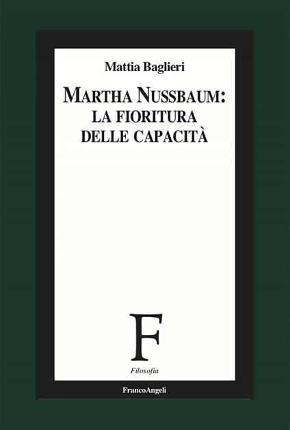 Martha Nussbaum. La fioritura delle capacità per il XXI secolo - Mattia Baglieri - ebook