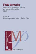 Feste barocche. Celebrazioni in Sardegna e Sicilia per la resa di Barcellona 1652