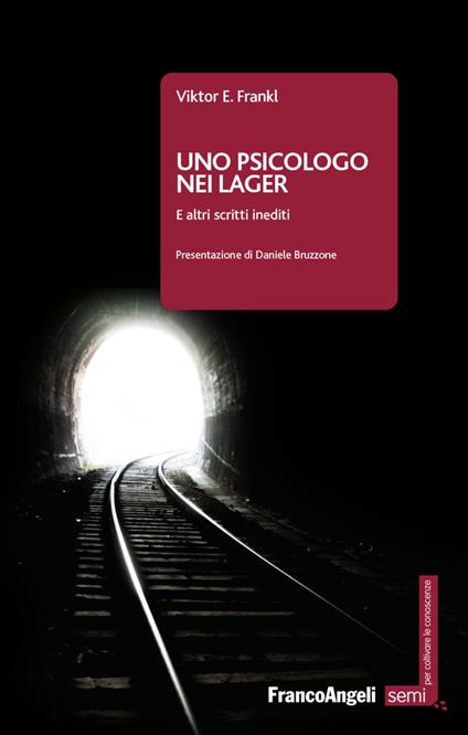 Uno psicologo nei lager. E altri scritti inediti. Nuova ediz. - Viktor E. Frankl - copertina