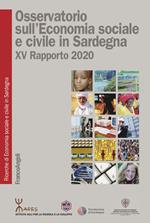 Osservatorio sull'economia sociale e civile in Sardegna. Ricerche di economia sociale e civile in Sardegna