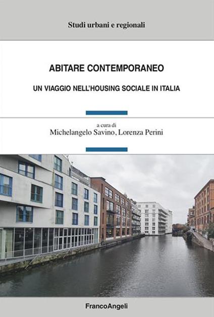 Abitare contemporaneo. Un viaggio nell'housing sociale in Italia - copertina