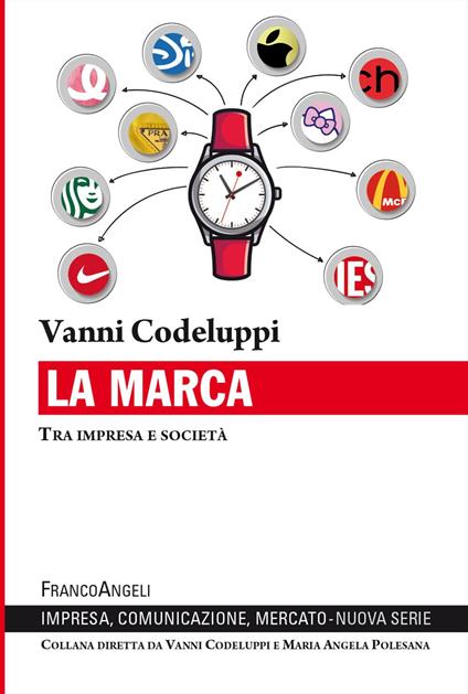 La marca. Tra impresa e società - Vanni Codeluppi - copertina
