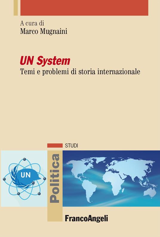 UN system. Temi e problemi di storia internazionale - copertina
