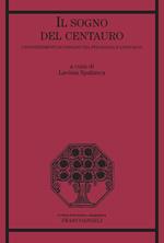 Il sogno del centauro. I sovvertimenti di Pasolini tra pedagogia e linguaggi