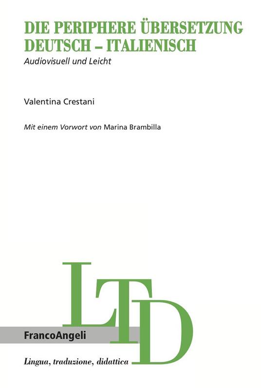 Die periphere Übersetzung Deutsch - Italienisch - Valentina Crestani - ebook