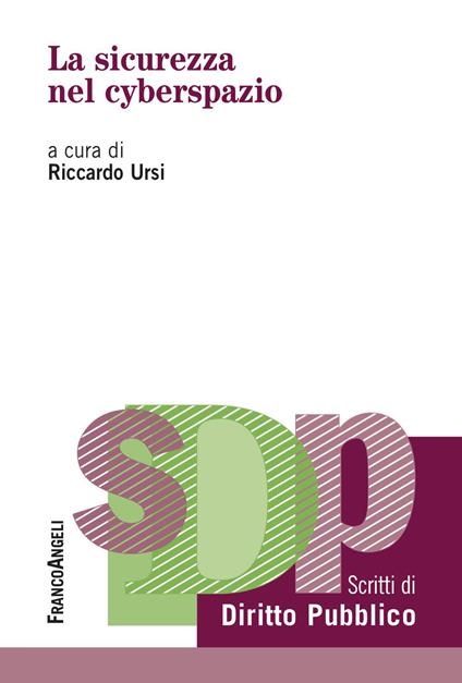 La sicurezza nel cyberspazio - Riccardo Ursi - ebook