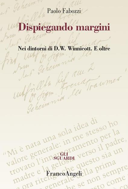 Dispiegando margini. Nei dintorni di D.W. Winnicott. E oltre - Paolo Fabozzi - copertina
