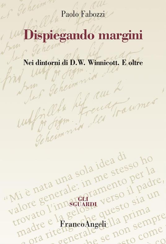 Dispiegando margini. Nei dintorni di D.W. Winnicott. E oltre - Paolo Fabozzi - copertina