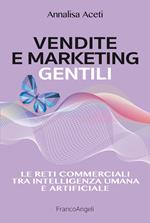 Vendite e marketing gentili